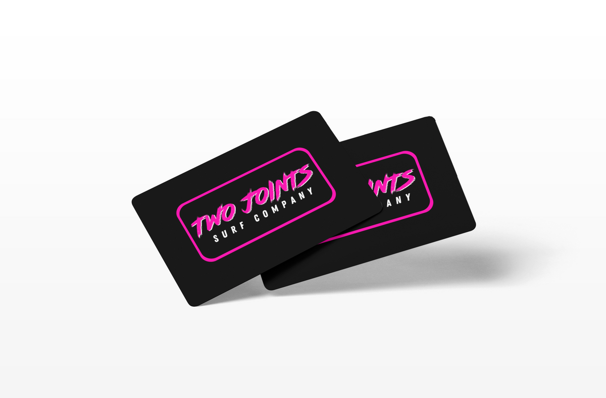 Two Joints Surf Co. - Gift Card